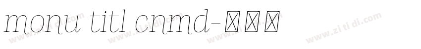monu titl cnmd字体转换